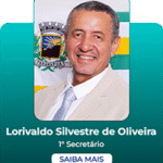 Lorivaldo Silvestre de Oliveira – 1 Secretario